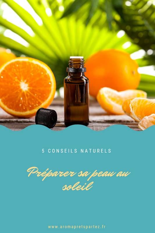 5 conseils naturels pour préparer sa peau au soleil