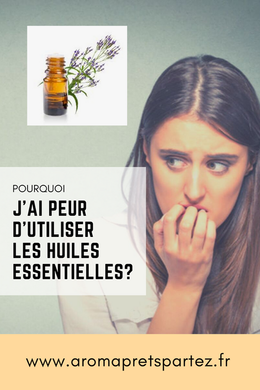 J'ai peur d'utiliser les huiles essentielles 
