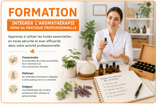 Formation - INTEGRER L’AROMATHERAPIE DANS SA PRATIQUE PROFESSIONNELLE
