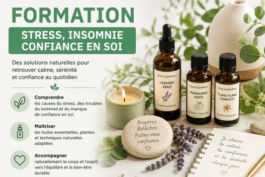 Formation - AROMATHÉRAPIE STRESS, INSOMNIES, CONFIANCE EN SOI
